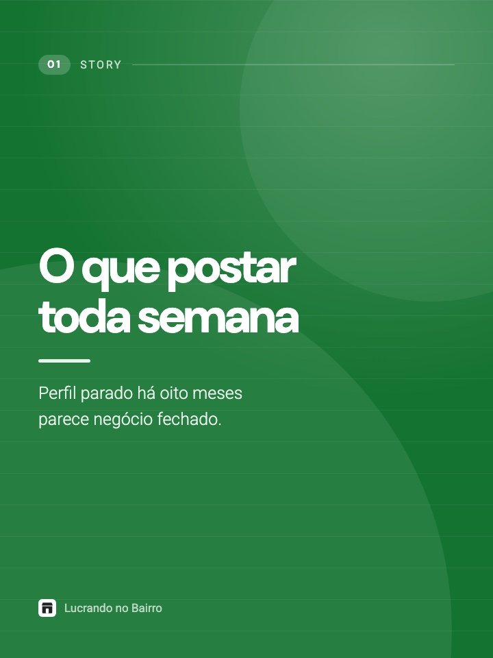 Story: O que postar no Perfil da Empresa toda semana