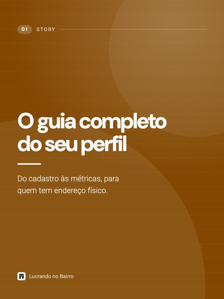 Story: Perfil da Empresa no Google: o guia completo para quem tem loja